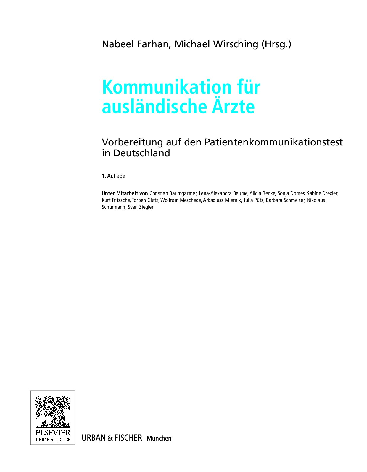 Kommunikation für ausländische Ärzte 1. Auflage