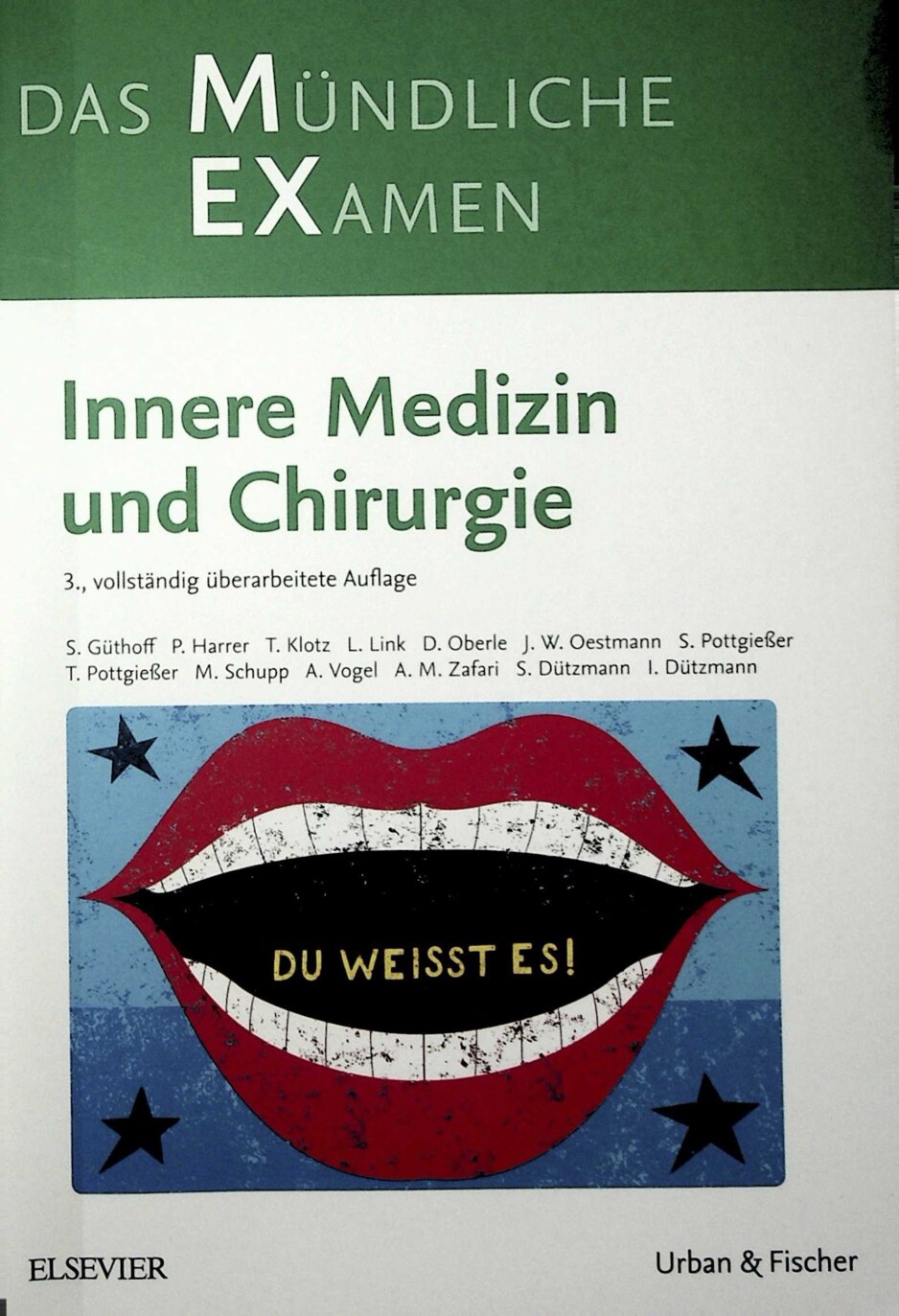 Das mündliche Examen Innere Medizin und Chirurgie